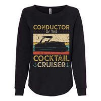 Conductor Cocktail Cruiser Pontooning Pontoon Boat Captain Womens California Wash Sweatshirt