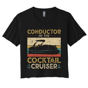 Conductor Cocktail Cruiser Pontooning Pontoon Boat Captain Women's Crop Top Tee