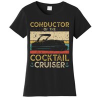 Conductor Cocktail Cruiser Pontooning Pontoon Boat Captain Women's T-Shirt