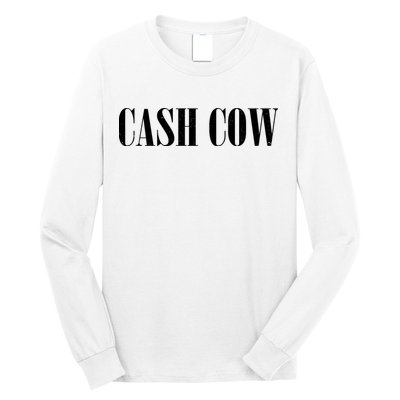 Cash Cow Long Sleeve Shirt