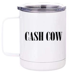 Cash Cow 12 oz Stainless Steel Tumbler Cup