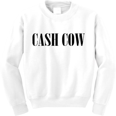 Cash Cow Kids Sweatshirt