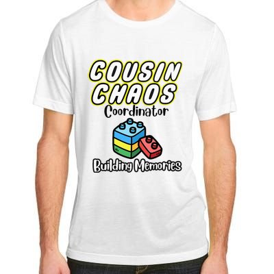 Cousin Chaos Coordinator Building Memories Adult ChromaSoft Performance T-Shirt