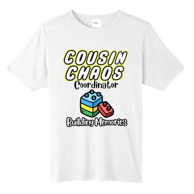 Cousin Chaos Coordinator Building Memories Tall Fusion ChromaSoft Performance T-Shirt