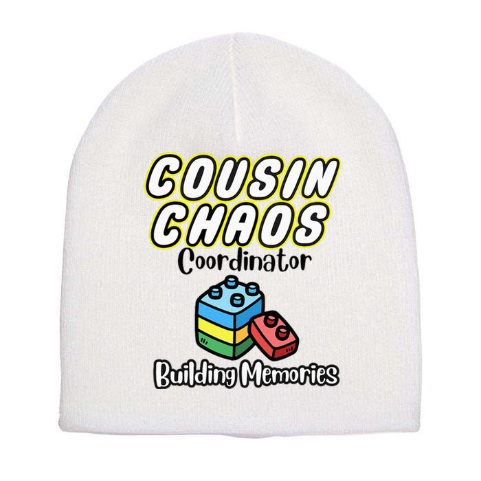 Cousin Chaos Coordinator Building Memories Short Acrylic Beanie