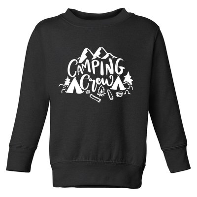 Camping Crew Camp Trip For Campers Toddler Sweatshirt