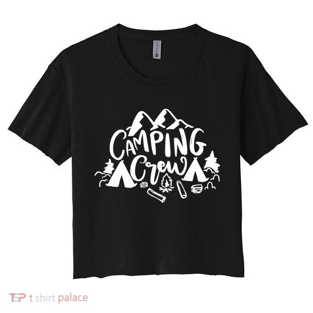 Camping Crew Camp Trip For Campers Crop Top