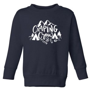 Camping Crew Camp Trip For Campers Toddler Sweatshirt