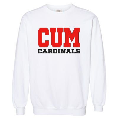 Cum C.A.R.D.I.N.A.L.S Christian University Michigan Garment-Dyed Sweatshirt