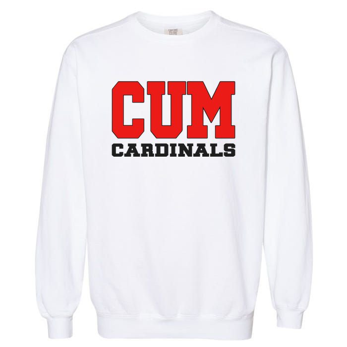 Cum C.A.R.D.I.N.A.L.S Christian University Michigan Garment-Dyed Sweatshirt