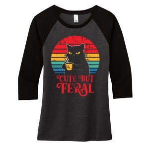 Cute Cat Cute But Feral Coffee Lover Design For Girl Women Women's Tri-Blend 3/4-Sleeve Raglan Shirt