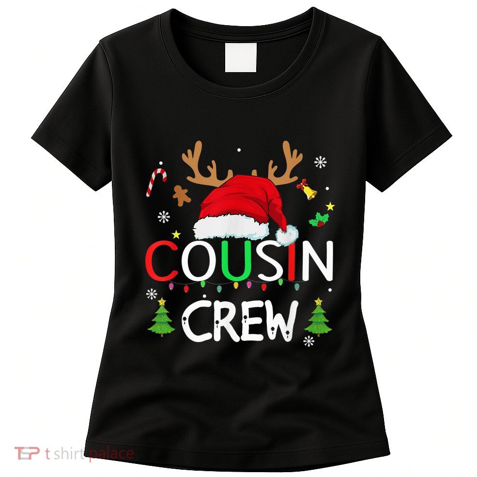 Cousin crew Christmas family Xmas Naughty matching pajamas Womens T-Shirt