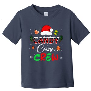 Candy Cane Crew Funny Candy Santa Funny Christmas Toddler T-Shirt