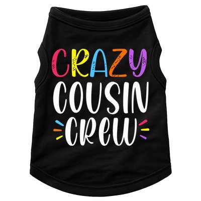 Crazy Cousin Crew Gift Doggie Tank