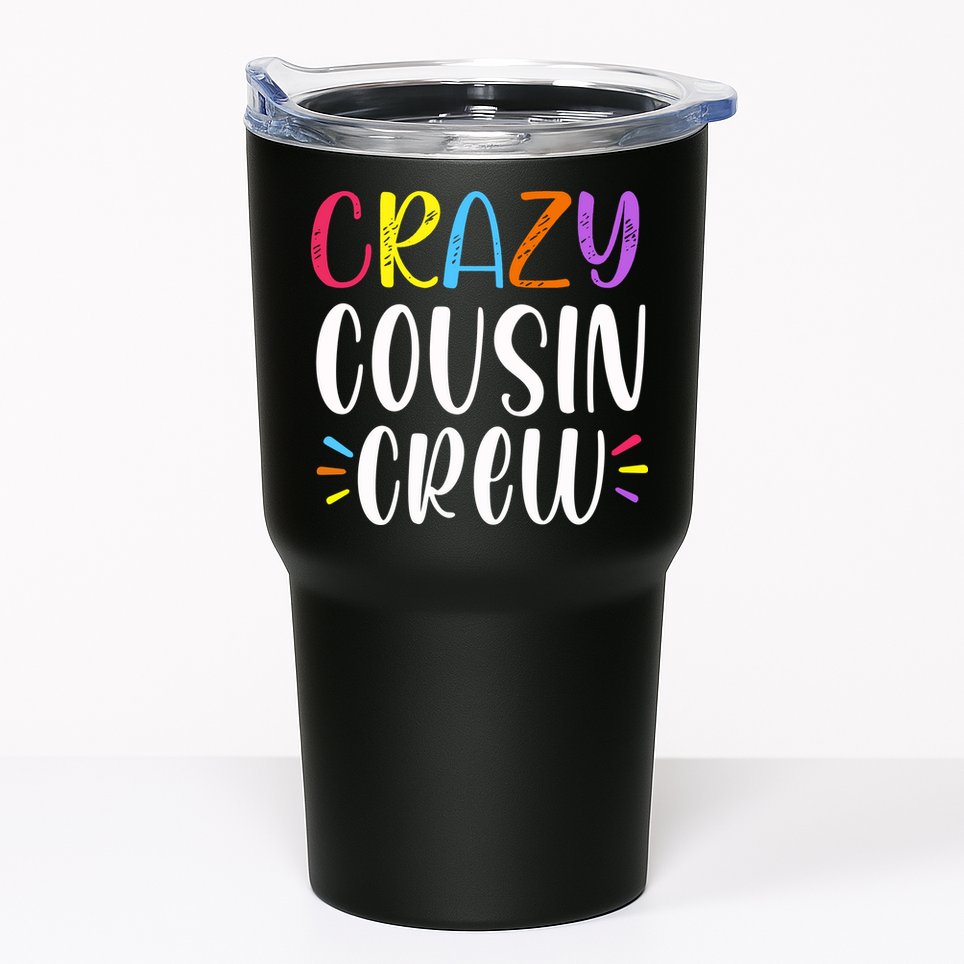 Crazy Cousin Crew Gift Tumbler