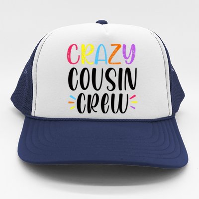 Crazy Cousin Crew Gift Trucker Hat