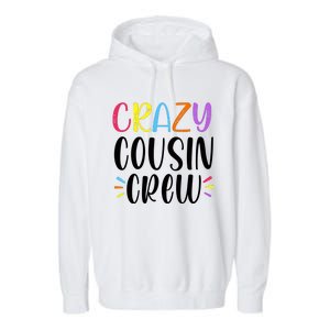 Crazy Cousin Crew Gift Garment-Dyed Fleece Hoodie