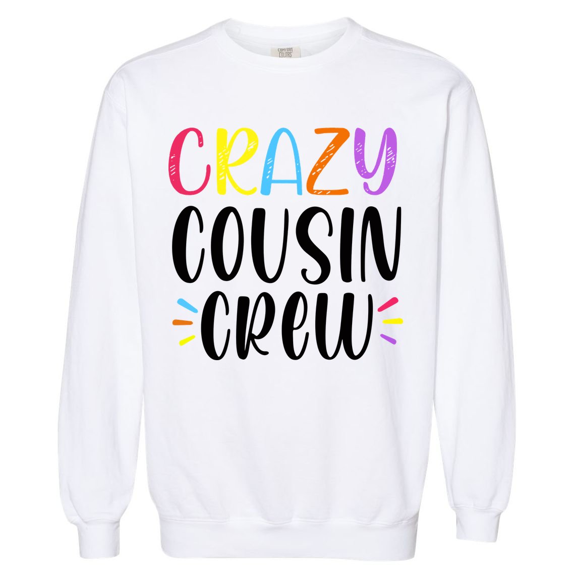 Crazy Cousin Crew Gift Garment-Dyed Sweatshirt