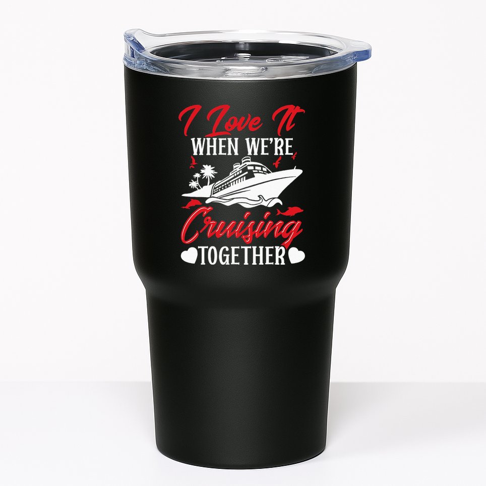 Cruising Couple Cruise Love It When WeRe Cruisin Together Tumbler