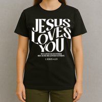 Christian Comfort Colors Jesus Loves You T-Shirt