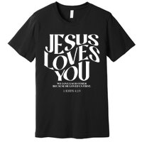 Christian Comfort Colors Jesus Loves You Premium T-Shirt