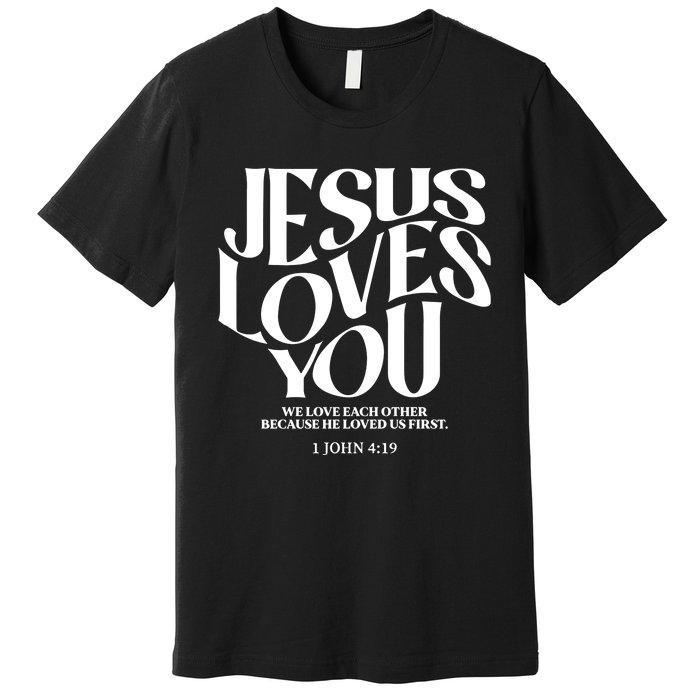 Christian Comfort Colors Jesus Loves You Premium T-Shirt