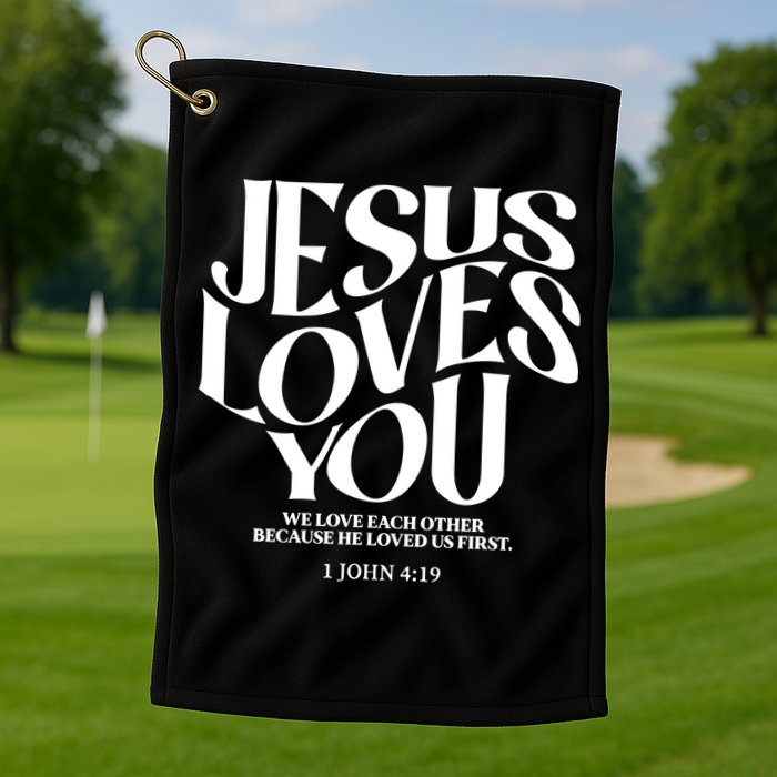 Christian Jesus Loves You Golf Towel