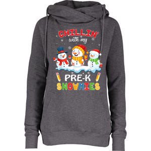 Cute Christmas Chillin' With My Pre-K Snowmies Teacher Womens Funnel Neck Pullover Hood