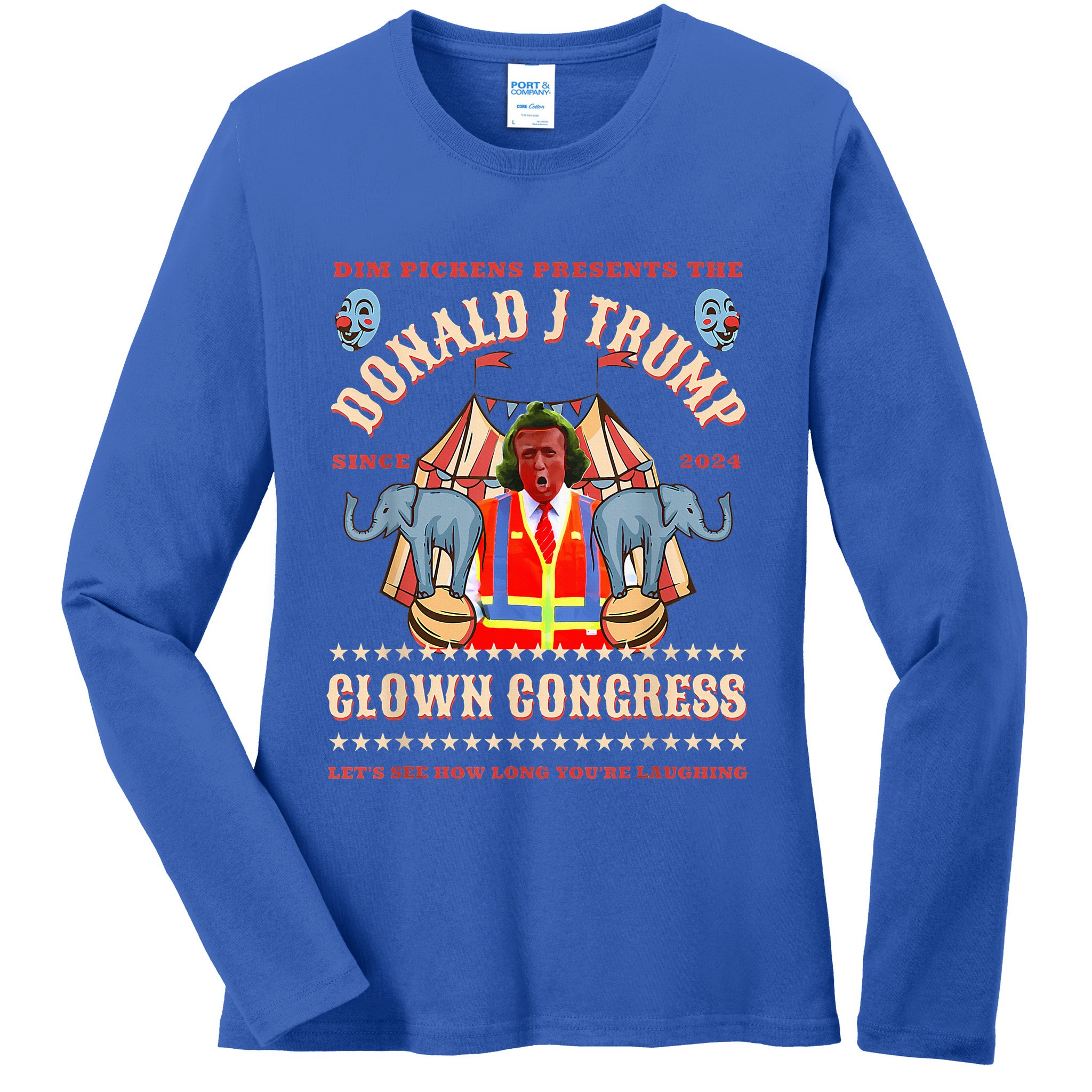 Clown Congress Circus Cabinet Trump Insane Cabinet Picks Ladies Long Sleeve Shirt