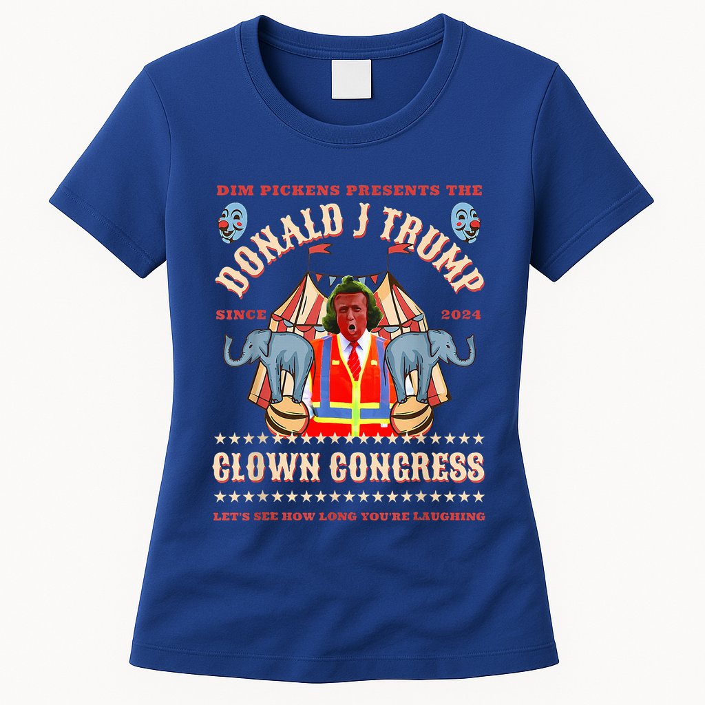 Clown Congress Circus Cabinet Trump Insane Cabinet Picks Womens T-Shirt