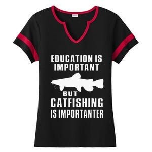 Catfish Catfishing Catfisherman Catfishing Is Importanter Ladies Halftime Notch Neck Tee