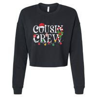 Cousin Crew Christmas Cousins Christmas Matching Family Cropped Pullover Crew