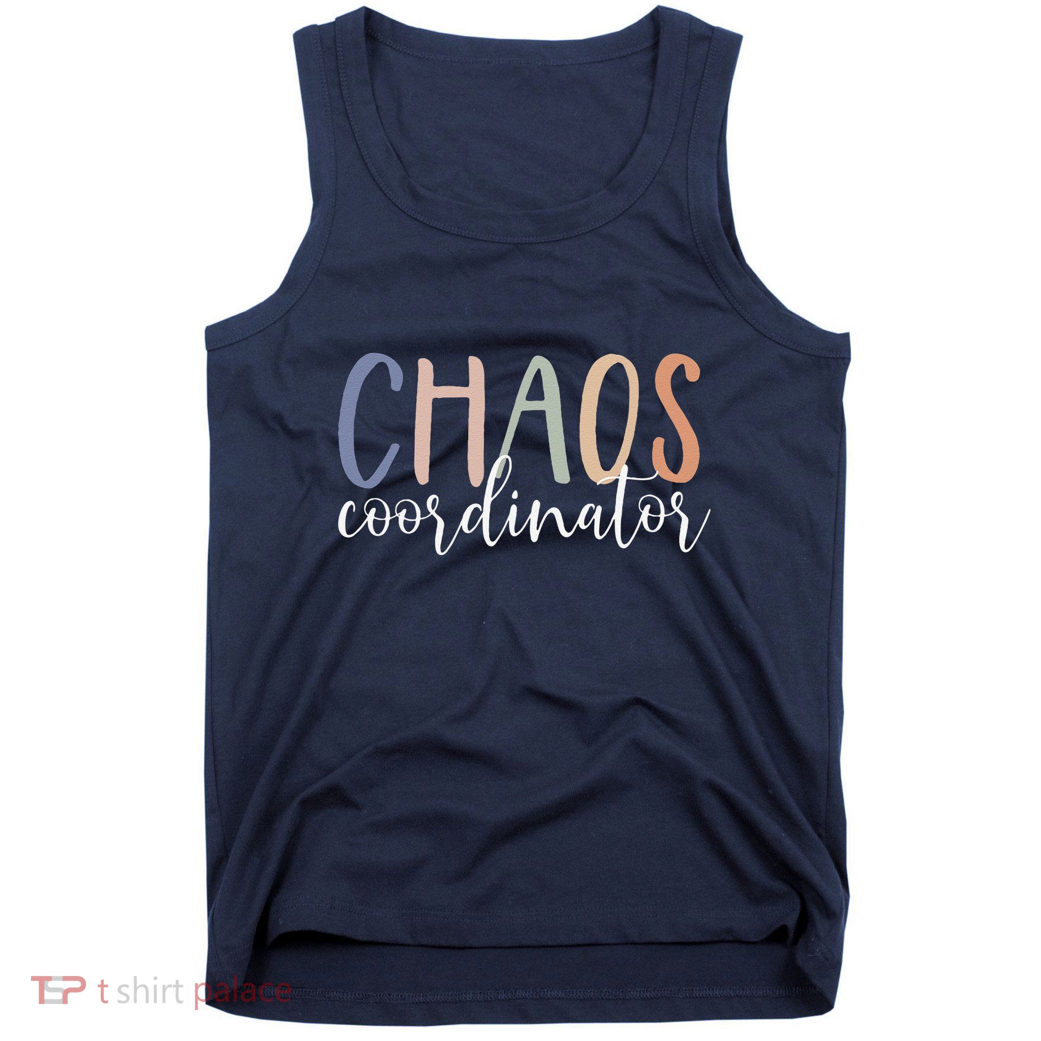 Chaos Coordinator Tank Top