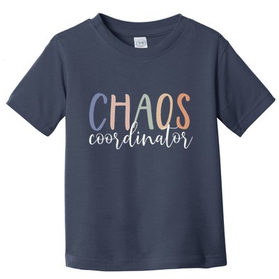 Chaos Coordinator Toddler T-Shirt
