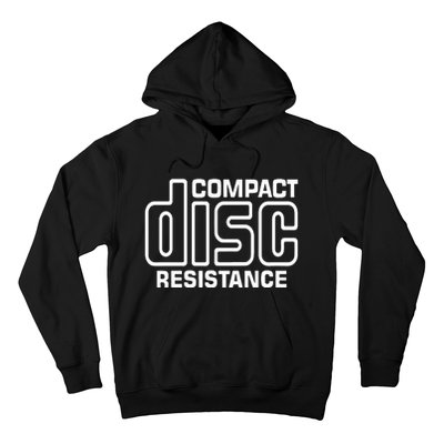 Cd Collectors Compact Disc Resistance Hoodie