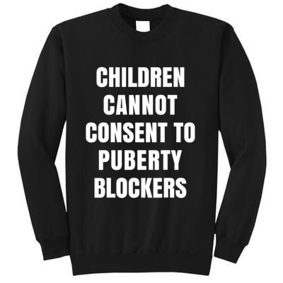 Children Cannot Consent To Puberty Blockers Sweatshirt