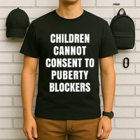 Children Cannot Consent To Puberty Blockers T-Shirt