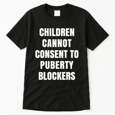Children Cannot Consent To Puberty Blockers Tall T-Shirt