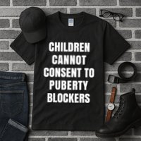 Children Cannot Consent To Puberty Blockers Tall T-Shirt