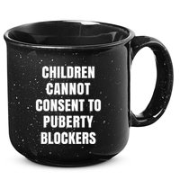 Children Cannot Consent To Puberty Blockers 15oz Campfire Ceramic Mug