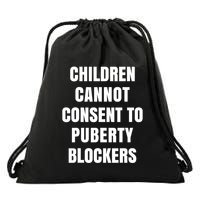 Children Cannot Consent To Puberty Blockers Drawstring Bag