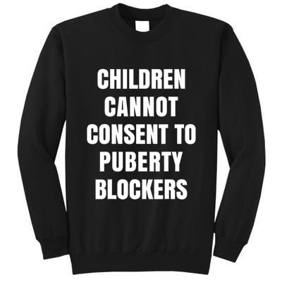 Children Cannot Consent To Puberty Blockers Tall Sweatshirt