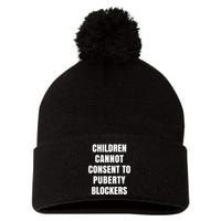 Children Cannot Consent To Puberty Blockers Pom Pom 12in Knit Beanie