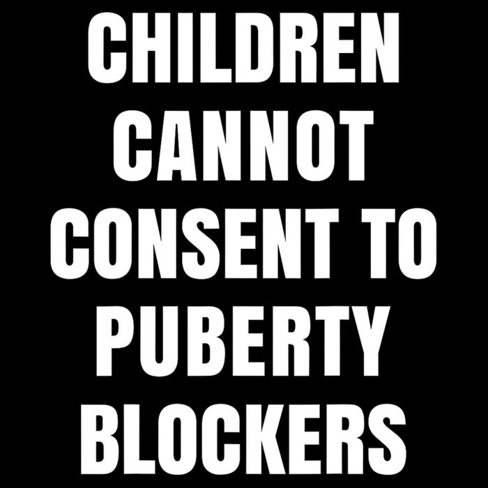 Children Cannot Consent To Puberty Blockers Toddler Sweatshirt