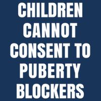 Children Cannot Consent To Puberty Blockers Infant Baby Jersey Bodysuit