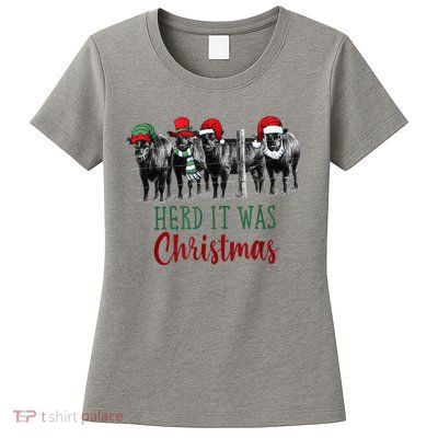 Cute Christmas Cows Herd It Was Christmas Funny Cow Shirt Womens T-Shirt