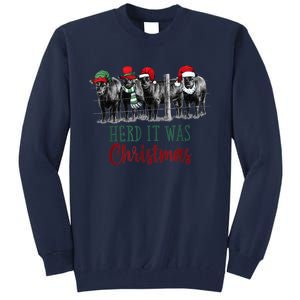 Cute Christmas Cows Herd It Was Christmas Funny Cow Shirt Tall Sweatshirt