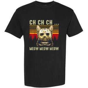 Ch Ch Ch Meow Meow Scary Friday Costume Halloween Cat Garment-Dyed Heavyweight T-Shirt