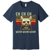 Ch Ch Ch Meow Meow Scary Friday Costume Halloween Cat Premium T-Shirt