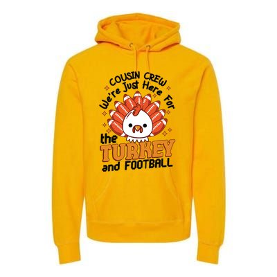 Cousin Crew Cute Turkey Football Feathers Happy Thanksgiving Gift Premium Hoodie